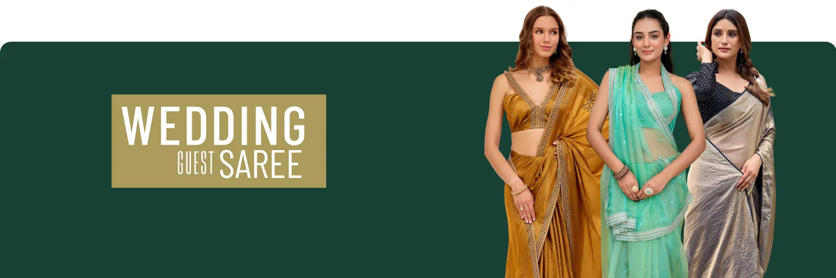 Wedding Guest Sarees